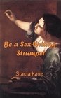 Be A Sex-Writing Strumpet